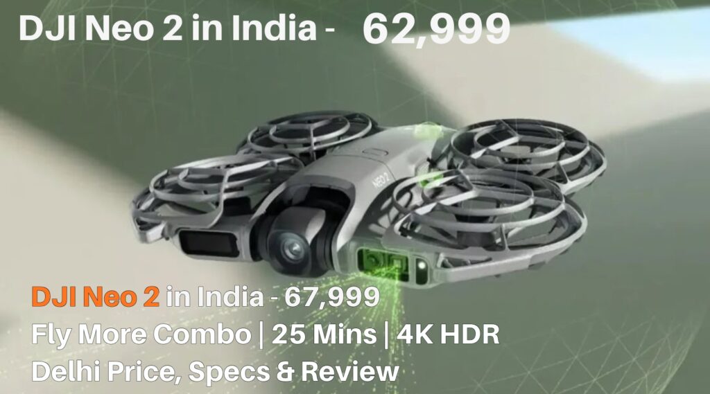 DJI Neo 2: The Ultimate Pocket Drone for Indian Creators – Price, Specs & Why It’s a Game-Changer!